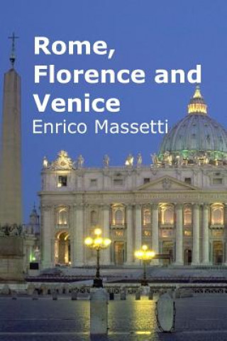 Buch Rome, Florence and Venice Enrico Massetti