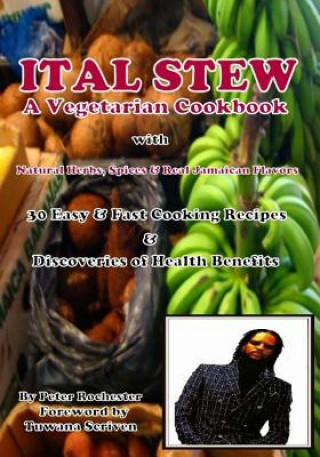 Kniha ITAL STEW A Vegetarian Cook Book Peter Rochester