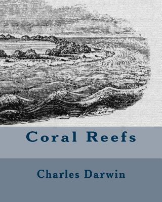 Carte Coral Reefs MR Charles Darwin