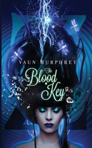 Kniha The Blood Key: Book One of The Wander Series Vaun Murphrey