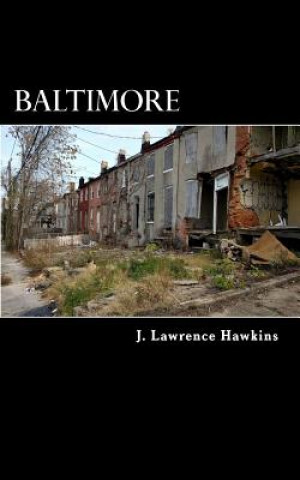 Könyv Baltimore J Lawrence Hawkins