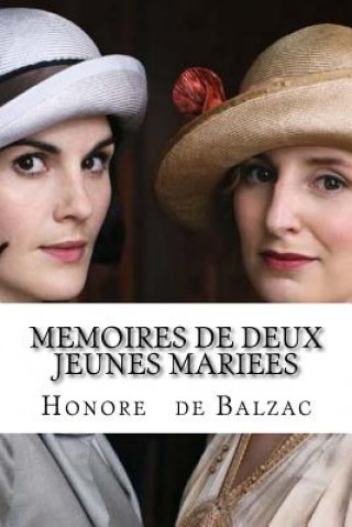 Kniha Memoires de deux jeunes mariees Hollybooks