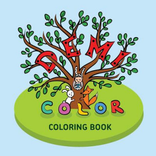 Kniha DEMI Color: Coloring book for children Moldovan Marina