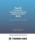Top 25 UK and Irish Temperature-Controlled Logistics Providers 2016: Company ranking and market trends