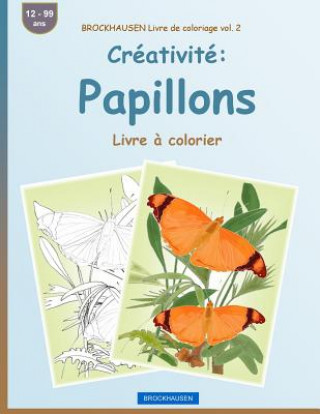 Książka BROCKHAUSEN Livre de coloriage vol. 2 - Créativité: Papillons: Livre ? colorier Dortje Golldack