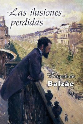 Kniha Las ilusiones perdidas Honoré De Balzac