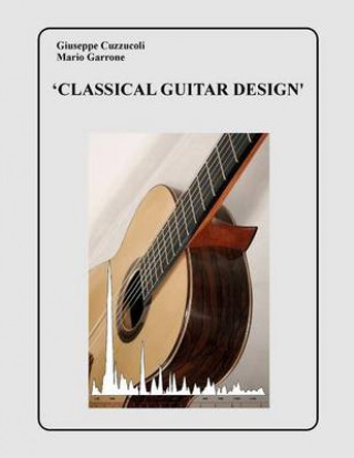 Book Classical Guitar Design Giuseppe Cuzzucoli