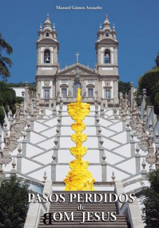 Książka Pasos perdidos de Bom Jesus Manuel Gomez Anuarbe