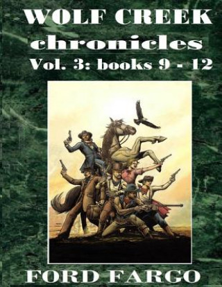 Buch Wolf Creek Chronicles 3 Ford Fargo