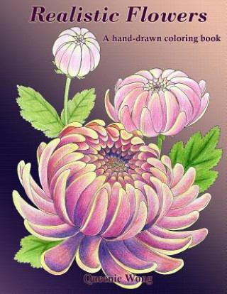 Книга Realistic Flowers - A hand-drawn coloring book Queenie Wong