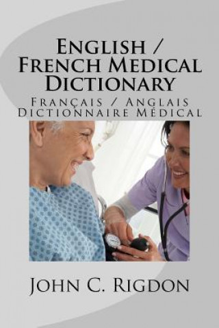 Carte English / French Medical Dictionary John C Rigdon