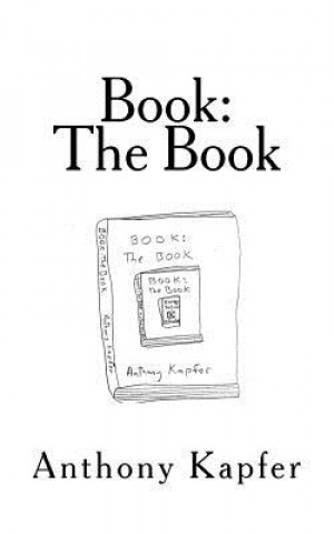 Buch Book: The Book Anthony Kapfer