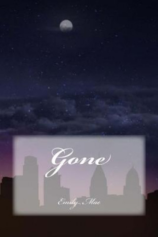 Knjiga Gone Emily Mae