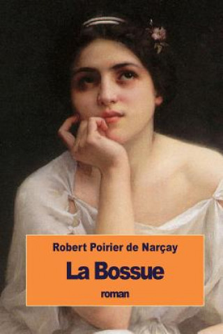 Carte La Bossue Robert Poirier De Narcay