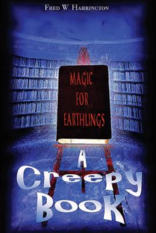 Kniha A Creepy Book Fred Harrington