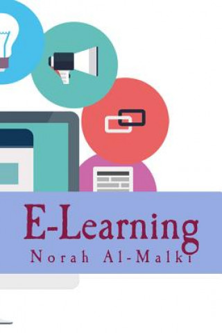 Könyv E-Learning: Towards an Agile Education Dr Norah Al-Malki