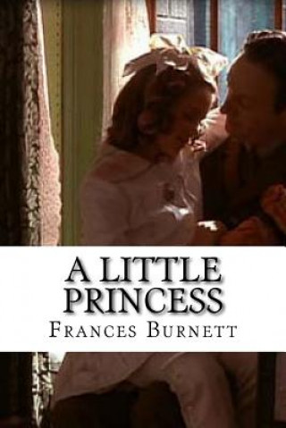 Kniha A little Princess Frances Hodgson Burnett