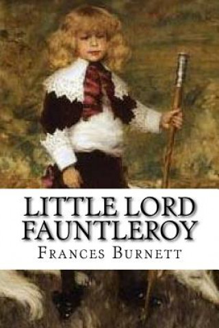 Carte Little Lord Fauntleroy Frances Hodgson Burnett