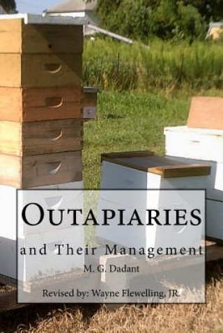 Knjiga Outapiaries and Their Management M G Dadant