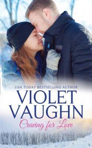 Książka Craving for Love: (snow-Kissed Love Book 1) Violet Vaughn