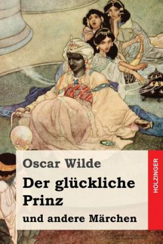 Carte Der glückliche Prinz und andere Märchen Oscar Wilde