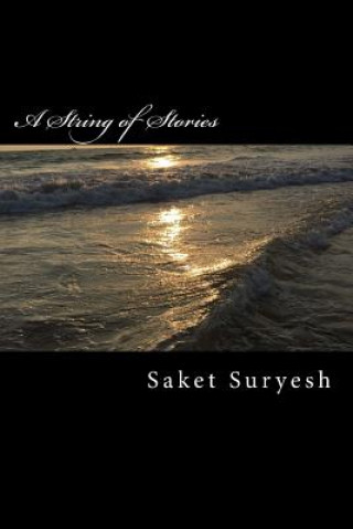 Kniha A String of Stories Saket Suryesh