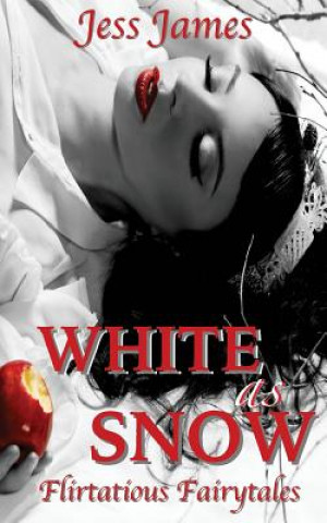 Knjiga White as Snow Jess James