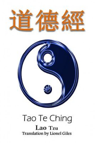 Könyv Tao Te Ching: Bilingual Edition, English and Chinese Lao Tzu