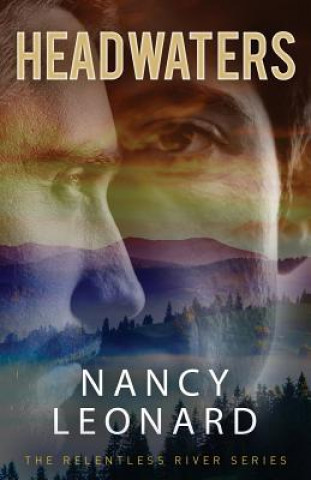 Knjiga Headwaters Nancy Leonard