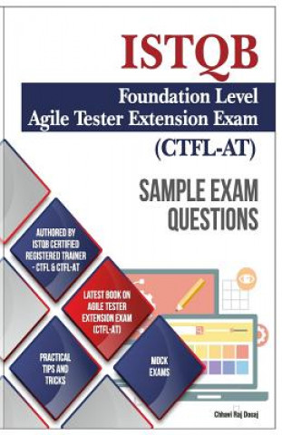 Könyv Sample Exam Questions- ISTQB Foundation Level-Agile Tester Extension Exam MR Chhavi Raj Dosaj
