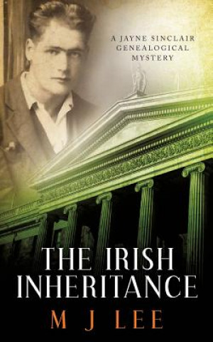 Book The Irish Inheritance: A Jayne Sinclair Genealogical Mystery M J Lee