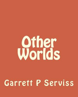 Carte Other Worlds MR Garrett P Serviss