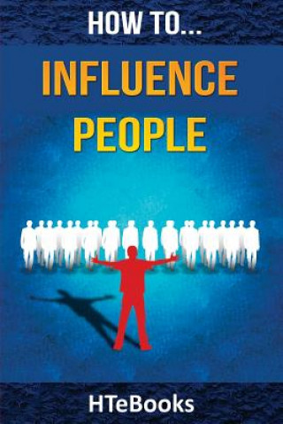 Könyv How To Influence People Htebooks