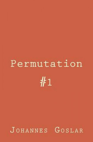 Knjiga Permutation #1 Johannes Bernhard Goslar