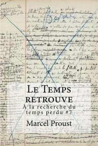 Книга Le Temps retrouve: la recherche du temps perdu #7 Marcel Proust