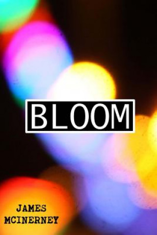 Knjiga Bloom James Mclnerney
