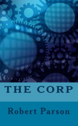 Knjiga The Corp Robert Parson