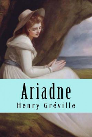 Könyv Ariadne Henry Greville