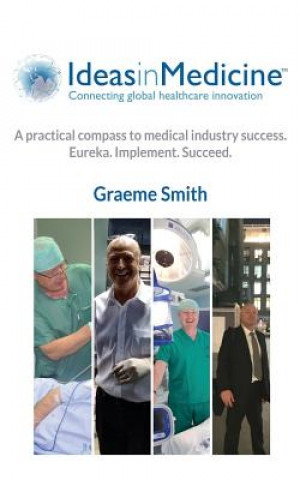 Carte Ideas In Medicine MR Graeme Smith