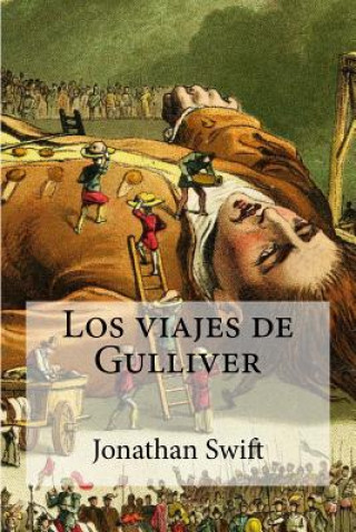 Könyv Los viajes de Gulliver Jonathan Swift