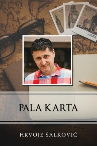 Carte Pala Karta: Serbian Edition Hrvoje Salkovic
