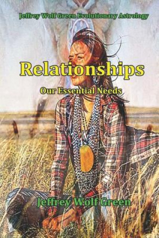Könyv Relationships Jeffrey Wolf Green