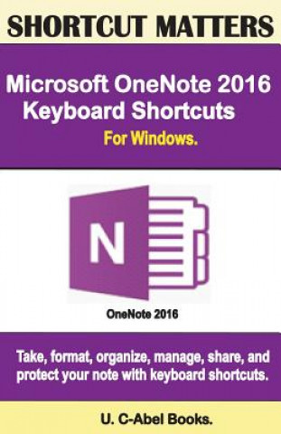 Book Microsoft OneNote 2016 Keyboard Shortcuts For Windows U C-Abel Books