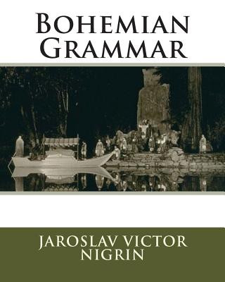 Kniha Bohemian Grammar Jaroslav Victor Nigrin