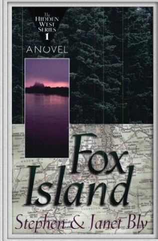 Könyv Fox Island Stephen Bly