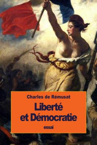 Carte Liberté et Démocratie Charles De Remusat