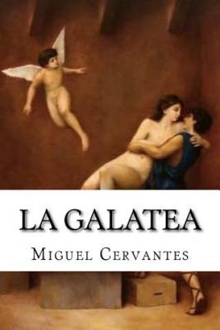 Buch La Galatea Miguel Cervantes