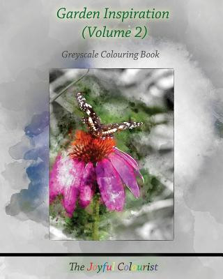 Livro The Joyful Colourist: Garden Inspiration Volume 2: Greyscale Colouring Book Onaje Johnston