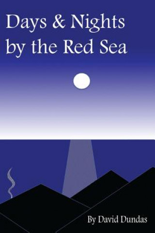 Książka Days & Nights by the Red Sea MR D Dundas