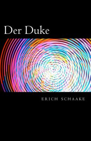 Knjiga Der Duke Erich Schaake